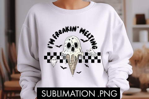 I'm Freakin Melting PNG Sublimation Sublimation Freeling Design House 