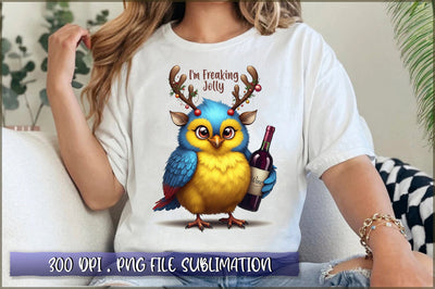 I'm freaking jolly Sublimation Sublimation Shetara Begum 