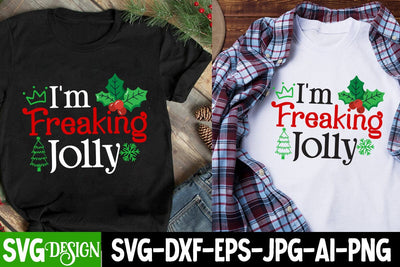 I'm Freaking Jolly SVG Cut File, I'm Freaking Jolly SVG Design, Christmas Sublimation ,Christmas Sublimation Bundle,Christmas Sublimation PNG SVG BlackCatsMedia 