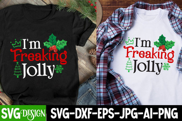 I'm Freaking Jolly SVG Cut File, I'm Freaking Jolly SVG Design, Christmas Sublimation ,Christmas Sublimation Bundle,Christmas Sublimation PNG SVG BlackCatsMedia 