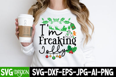 I'm Freaking Jolly SVG Cut File, I'm Freaking Jolly SVG Design,I'm Freaking Jolly SVG Quotes, Christmas SVG Quotes, Merry Christmas SVG Design, Christnmas Sublimation PNG SVG BlackCatsMedia 