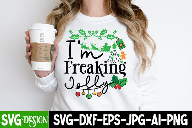 I'm Freaking Jolly SVG Cut File, I'm Freaking Jolly SVG Design,I'm Freaking Jolly SVG Quotes, Christmas SVG Quotes, Merry Christmas SVG Design, Christnmas Sublimation PNG SVG BlackCatsMedia 