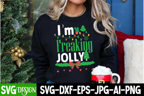 I'm Freaking Jolly SVG Cut File,Christmas SVG Cut File, Christmas Sublimation Design PNG, Christmas Sublimation ,Christmas Sublimation Bundle,Christmas Sublimation PNG SVG BlackCatsMedia 