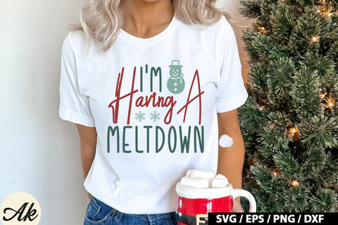 I'm Having A Meltdown SVG Design SVG akazaddesign 
