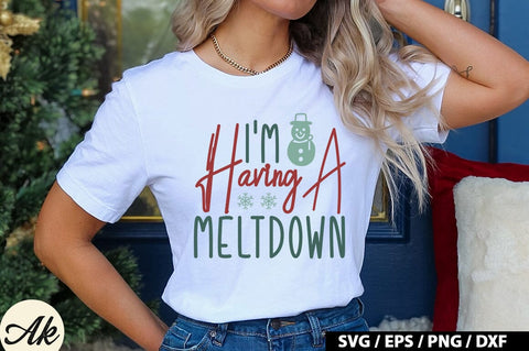 I'm Having A Meltdown SVG Design SVG akazaddesign 