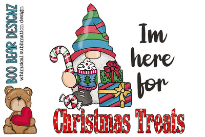 I'm Here for Christmas Treats Clipart Sublimation Boo Bear Designz 