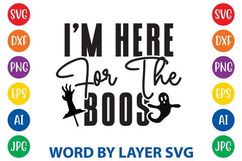 I'm Here For The Boos SVG Rafiqul20606 