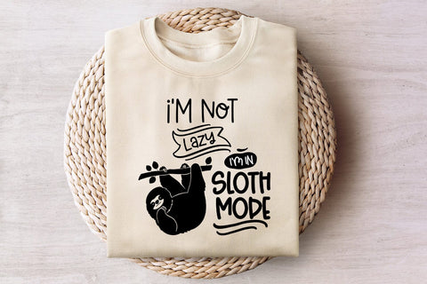 I'm In Sloth Mode I Funny Sloth Life SVG I Sloth Quotes SVG SVG Happy Printables Club 