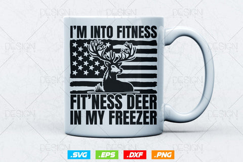 I'm Into Fitness Deer in my Freezer Svg Png, Fathers Day svg, American Flag Svg, Hunting Gifts, 4th Of July Svg, Svg Files For Cricut SVG DesignDestine 