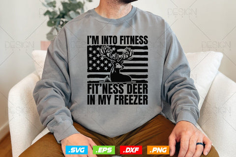 I'm Into Fitness Deer in my Freezer Svg Png, Fathers Day svg, American Flag Svg, Hunting Gifts, 4th Of July Svg, Svg Files For Cricut SVG DesignDestine 