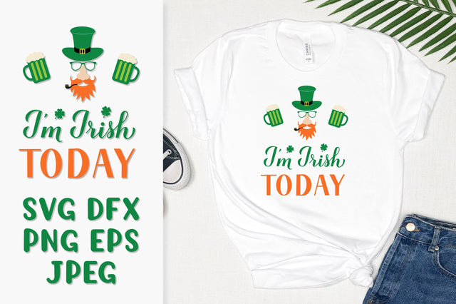 I’m Irish today SVG. Funny Patricks Day Quote. Leprechaun SVG LaBelezoka 