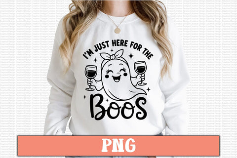 I'm Just Here for the Boos PNG Design Sublimation Craftlabsvg24 
