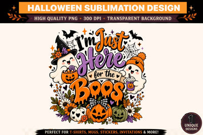 I'm Just Here for the Boos PNG, Funny Halloween Ghost Sublimation Design, Cute Pumpkin Shirt Graphic, Spooky Season Clipart, Halloween T Shirt Design Sublimation BlackCatsMedia 