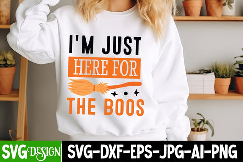 I’m Just Here For The Boos Svg Design,Halloween Svg Design,Halloween SVG Quotes,Halloween PNG, Halloween SVG SVG BlackCatsMedia 