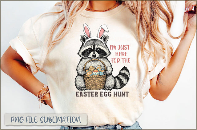 I'm just here for the easter egg hunt Sublimation Sublimation Shetara Begum 