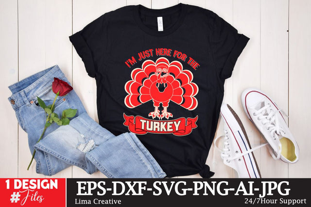 Im Just Here For The Turkey SVG Cut File SVG Insomnia Std 