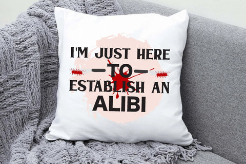 I'm just here to establish my alibi PNG Sublimation Digital File Sublimation Jagonath Roy 