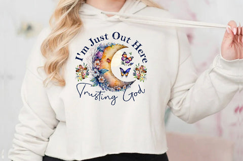 I'm Just Out Here Trusting God Sublimation Sublimation Jagonath Roy 