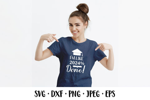 I’m like 2024% done SVG. Graduation quote. Class of 2024 SVG LaBelezoka 