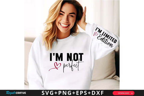 Im Limited Edition Sleeve SVG Design, Inspirational sleeve SVG, Motivational Sleeve SVG Design, Positive Sleeve SVG SVG Regulrcrative 