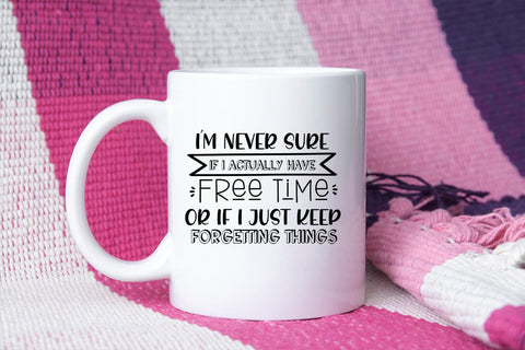 I'm Never Sure I Sassy Tshirt SVG I Funny SVG I Humor SVG SVG Happy Printables Club 