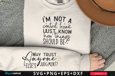 I'm not a control freak Sleeve SVG Design, Inspirational sleeve SVG, Motivational Sleeve SVG Design, Positive Sleeve SVG SVG Regulrcrative 
