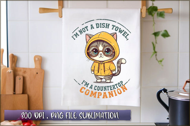 Im not a dish towel, Im a countertop companion Sublimation Sublimation Shetara Begum 