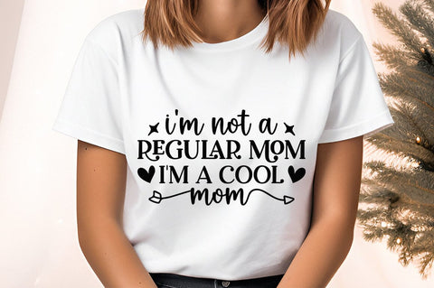 Im not a regular mom im a cool mom SVG Design SVG Designangry 