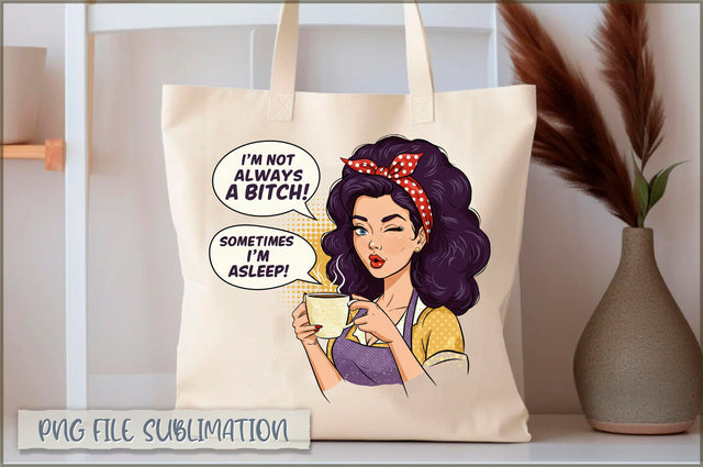 I'm not always a bitch sometimes i'm asleep Tote bag Sublimation Shetara Begum 