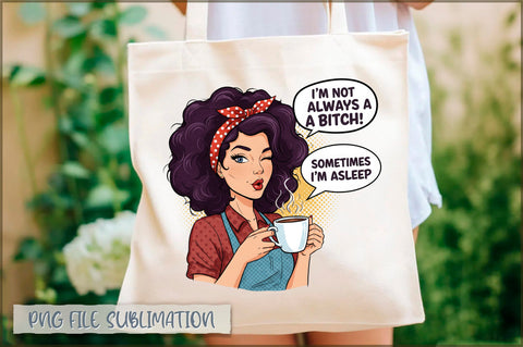 I'm not always a bitch sometimes i'm asleep Tote bag Sublimation Shetara Begum 
