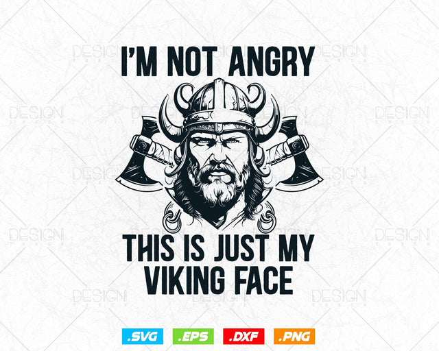 I'm Not Angry This is Just My Viking Face Svg Png, Bearded Face Funny Design, Svg Files for Cricut Silhouette, Instant Download SVG DesignDestine 