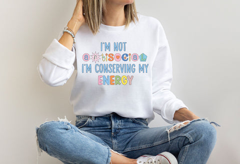 I'm Not Antisocial I'm Conserving My Energy SVG PNG JPG DXF EPS SVG So Fontsy Design Shop 
