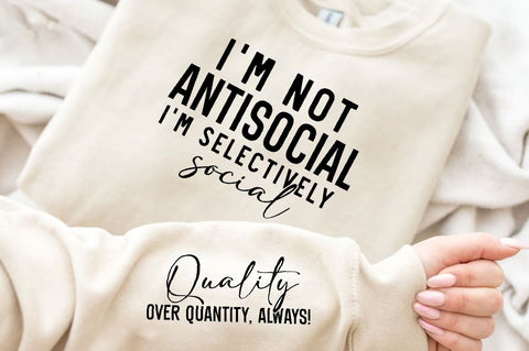 I'm not antisocial I'm selectively social Sleeve SVG Design, Inspirational sleeve SVG, Motivational Sleeve SVG Design, Positive Sleeve SVG SVG Regulrcrative 