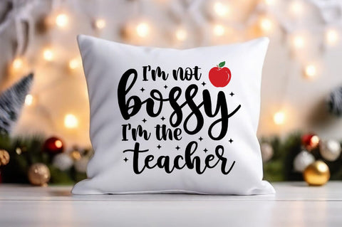 I'm not bossy I'm the teacher SVG Design SVG Designangry 