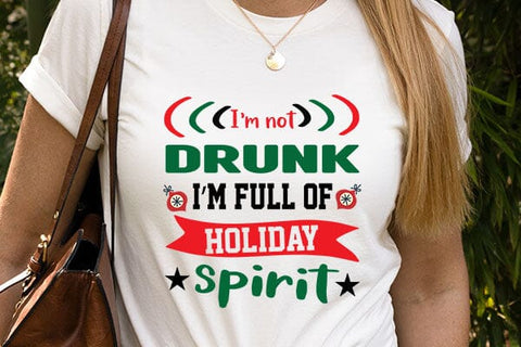 Im not drunk im full of holiday spirit SVG Angelina750 