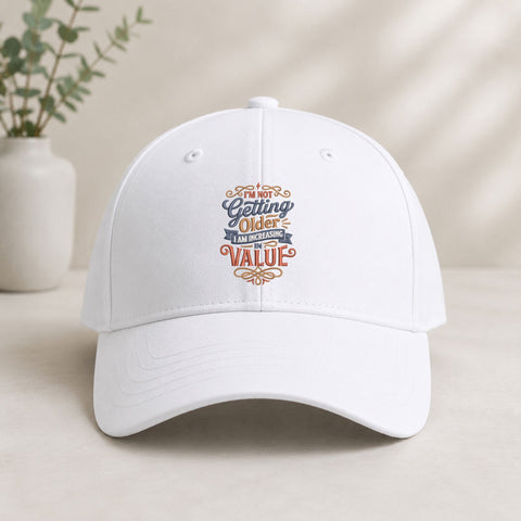 I’m Not Getting Older I Am Increasing in Value Machine Embroidery Design – Funny Birthday Quote Embroidery File Embroidery/Applique DESIGNS PatternFeed8 