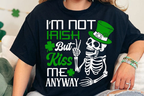 I'm not Irish but kiss me anyway SVG, Happy St Patrick's Day svg, St Paddy's SVG, St Patricks Day SVG, Skull Patrick svg, St Patrick's Day SVG DesignDestine 
