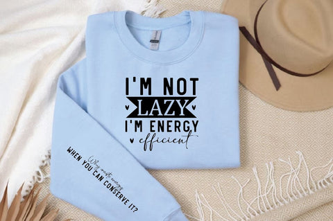 I'm not lazy Sleeve SVG Design, Inspirational sleeve SVG, Motivational Sleeve SVG Design, Positive Sleeve SVG SVG Regulrcrative 