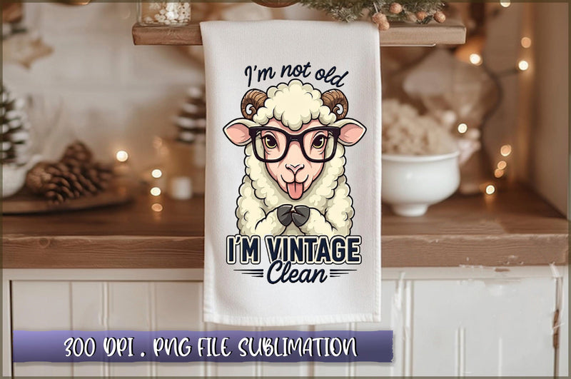 Im not old, Im vintage clean Sublimation Sublimation Shetara Begum 