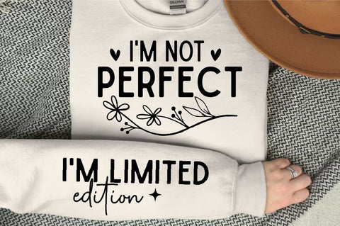 Im not perfect Sleeve SVG Design, Inspirational sleeve SVG, Motivational Sleeve SVG Design, Positive Sleeve SVG SVG Regulrcrative 