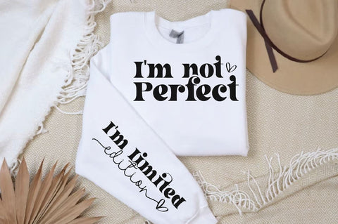 Im not perfect Sleeve SVG Design, Inspirational sleeve SVG, Motivational Sleeve SVG Design, Positive Sleeve SVG SVG Regulrcrative 
