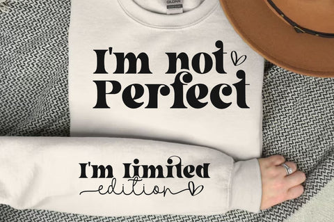 Im not perfect Sleeve SVG Design, Inspirational sleeve SVG, Motivational Sleeve SVG Design, Positive Sleeve SVG SVG Regulrcrative 