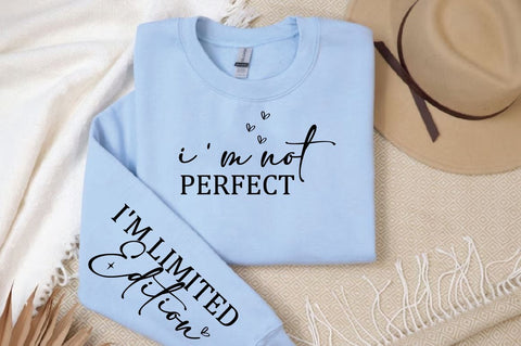 I'm not perfect Sleeve SVG Design SVG Designangry 