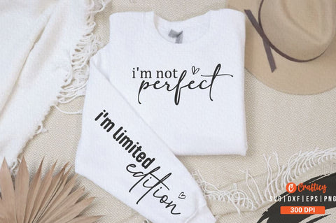 I'm not perfect Sleeve SVG Design SVG Designangry 