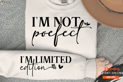 Im Not Poefect Sleeve SVG Design SVG Designangry 
