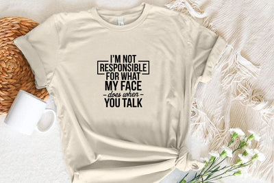 I'm Not Responsible For What My Face Does When You Talk SVG Angelina750 
