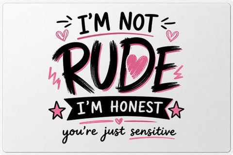 I'm Not Rude I'm Honest Funny Sarcastic Quote PNG SVG BillahCrafts 