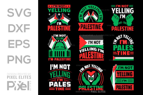Im Not Yelling Im Palestine SVG Free Palestine Tshirt Bundle Palestine Quote Design, PET 00367 SVG ETC Craft 