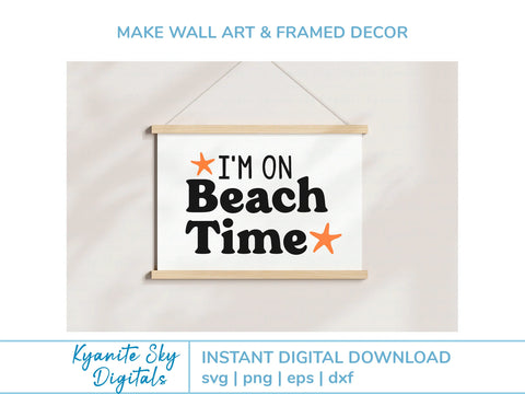 I'm On Beach Time SVG quote with sea star starfish SVG Kyanite Sky Digitals 