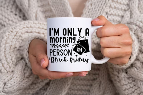 Im only a morning person on black friday svg design SVG Regulrcrative 